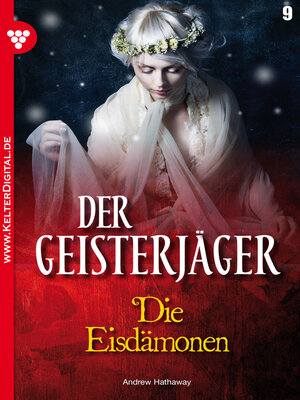 cover image of Der Geisterjäger 9 – Gruselroman